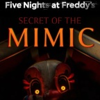 Five Nights at Freddy's: Secret of the Mimic (Полная версия)