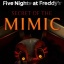 Five Nights at Freddy's: Secret of the Mimic (Полная версия)