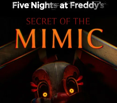 Five Nights at Freddy's: Secret of the Mimic (Полная версия)